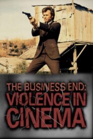 The Business End: Violence in Cinema 2008 one on netflix
