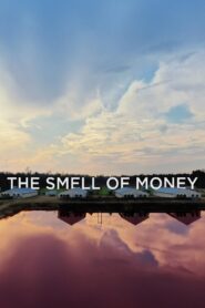 The Smell of Money 2023 one on netflix