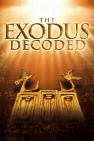 The Exodus Decoded 2006 one on netflix