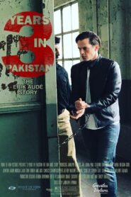 3 Years in Pakistan: The Erik Aude Story 2018 one on netflix