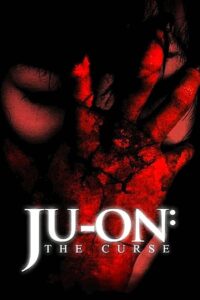 Ju-on: The Curse 2000 one on netflix