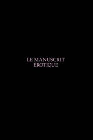 Le manuscrit érotique 2003 one on netflix