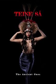 Teine Sā: The Ancient Ones 2021 one on netflix