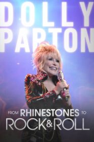 Dolly Parton – From Rhinestones to Rock & Roll 2023 one on netflix