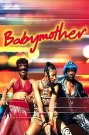 Babymother 1998 one on netflix