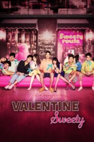 Valentine Sweety 2012 one on netflix