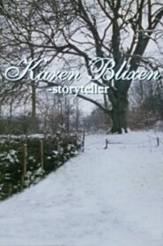 Karen Blixen: Storyteller 1995 one on netflix