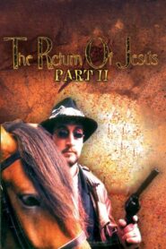 The Return of Jesús, Part II 1996 one on netflix