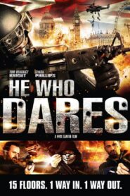 He Who Dares 2014 one on netflix