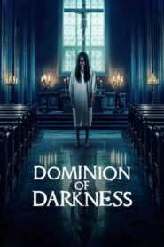 Dominion of Darkness 2024 one on netflix