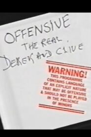 Offensive: The Real Derek and Clive 2002 one on netflix