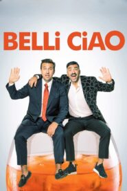 Belli ciao 2022 one on netflix
