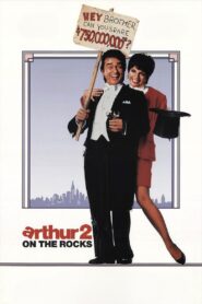 Arthur 2: On the Rocks 1988 one on netflix