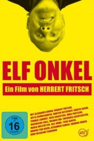 Eleven Uncle 2010 one on netflix