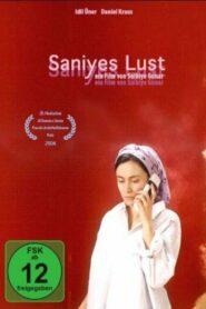 Saniyes Lust 2004 one on netflix