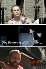 The Knowing of Ali 2011 one on netflix