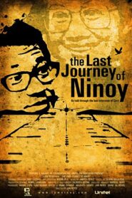 The Last Journey of Ninoy 2009 one on netflix