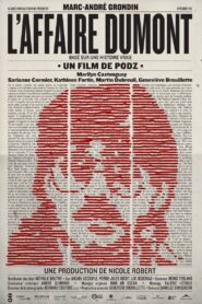 L’Affaire Dumont 2012 one on netflix