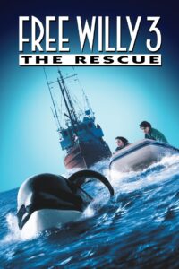 Free Willy 3: The Rescue 1997 one on netflix