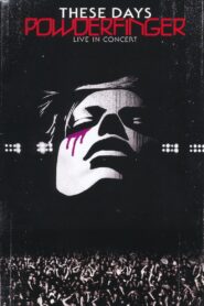 Powderfinger: These Days – Live in Concert 2004 one on netflix