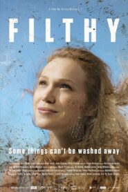 Filthy 2017 one on netflix
