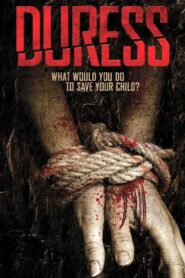 Duress 2009 one on netflix