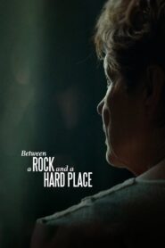 Between a Rock and a Hard Place 2019 one on netflix