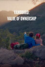Vanguard – Value of Ownership 2022 one on netflix