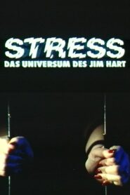 Stress – Das Universum des Jim Hart 1995 one on netflix