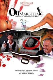 Oh Marbella! 2003 one on netflix