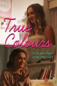 True Colours 2021 one on netflix