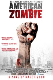 American Zombie 2007 one on netflix