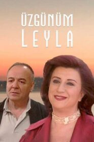 Üzgünüm Leyla 2000 one on netflix