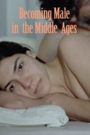 Becoming Male in the Middle Ages 2022 one on netflix
