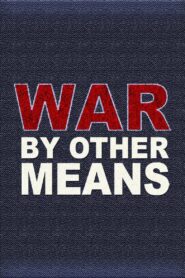 War By Other Means 1992 one on netflix