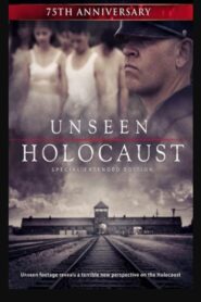 The Unseen Holocaust 2014 one on netflix