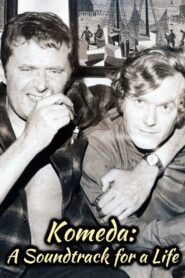 Komeda: A Soundtrack for a Life 2010 one on netflix