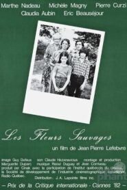 Wild Flowers 1982 one on netflix