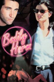 Bodily Harm 1995 one on netflix