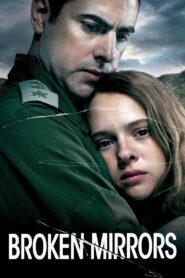Broken Mirrors 2018 one on netflix