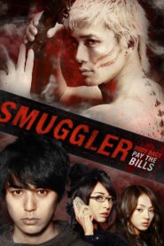 Smuggler 2011 one on netflix