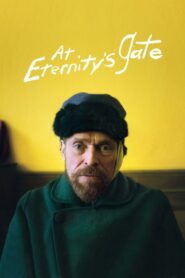 At Eternity’s Gate 2018 one on netflix