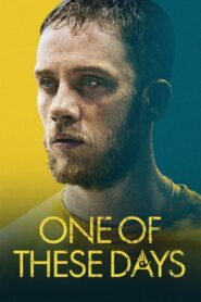 One of These Days 2021 one on netflix