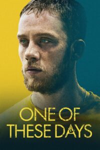 One of These Days 2021 one on netflix