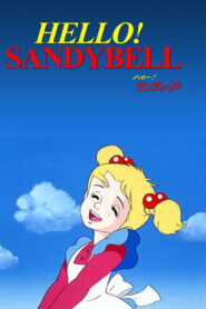 Hello! Sandybell 1981 one on netflix