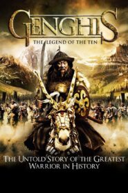 Genghis: The Legend of the Ten 2012 one on netflix