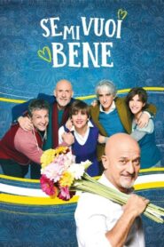 Se mi vuoi bene 2019 one on netflix