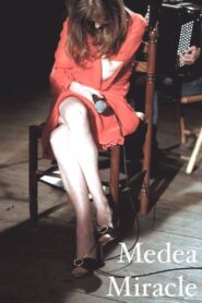 Medea Miracle 2011 one on netflix