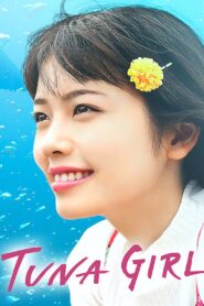 Tuna Girl 2019 one on netflix