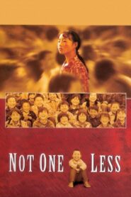 Not One Less 1999 one on netflix